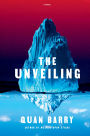 The Unveiling: A Novel