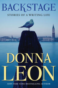 Title: Backstage: Stories of a Writing Life, Author: Donna Leon