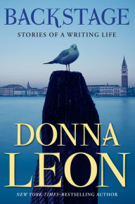 Title: Backstage: Stories of a Writing Life, Author: Donna Leon