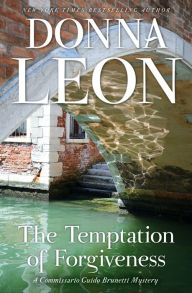 Books free download free The Temptation of Forgiveness: A Commissario Guido Brunetti Mystery