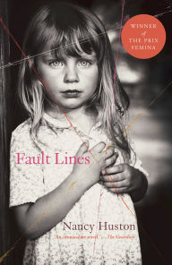 Title: Fault Lines, Author: Nancy Huston
