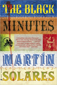 Title: The Black Minutes, Author: Martín Solares