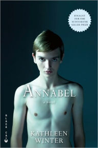 Title: Annabel, Author: Kathleen Winter