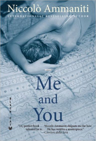 Title: Me and You, Author: Niccolo Ammaniti