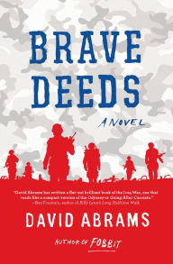 Title: Brave Deeds, Author: David Abrams