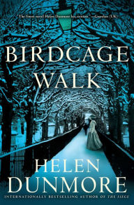 Title: Birdcage Walk, Author: Helen Dunmore