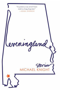 Title: Eveningland: Stories, Author: Michael Knight