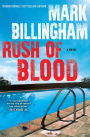 Rush of Blood: A Novel
