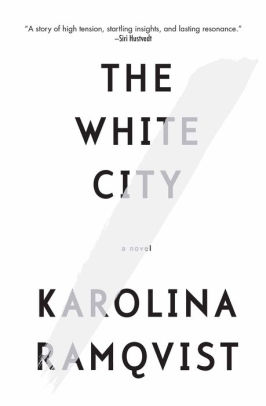 The White City: A Novel
