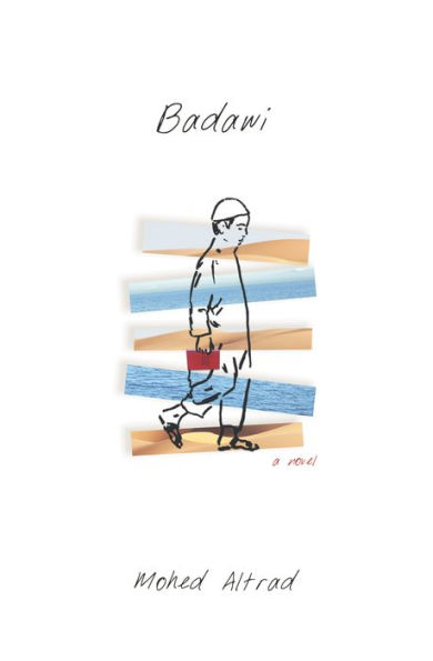 Badawi: A Novel