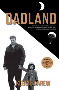 Title: Dadland, Author: Keggie Carew