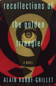 Title: Recollections of the Golden Triangle, Author: Alain Robbe-Grillet
