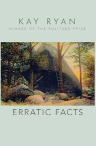 Title: Erratic Facts, Author: Kay Ryan