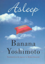 Title: Asleep, Author: Banana Yoshimoto