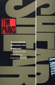 Title: Shear (Parks, Tim): A Novel, Author: Tim Parks