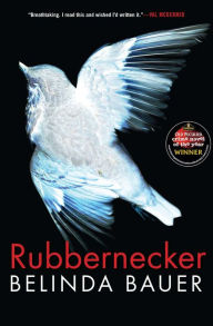 Free download books text Rubbernecker by Belinda Bauer