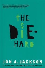 Title: The Diehard, Author: Jon A. Jackson