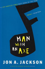 Title: Man with an Axe, Author: Jon A. Jackson