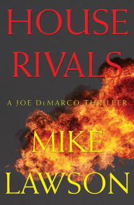 Title: House Rivals (Joe DeMarco Series #10), Author: Mike Lawson