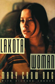 Title: Lakota Woman, Author: Mary Crow Dog