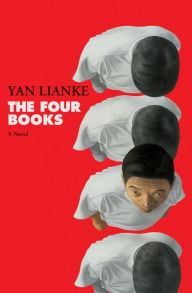 Title: The Four Books, Author: Yan Lianke