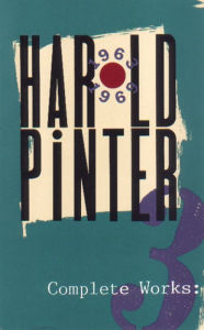 Title: Complete Works, Volume III, Author: Harold Pinter