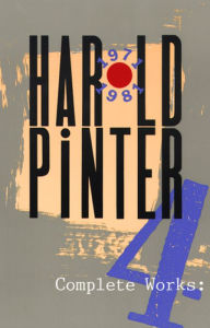 Title: Complete Works, Volume IV, Author: Harold Pinter