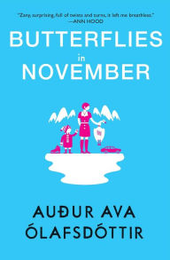 Title: Butterflies in November, Author: Auður Ava Ólafsdóttir