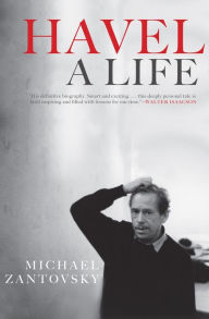 Title: Havel: A Life, Author: Michael Zantovsky