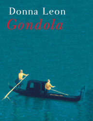 Title: Gondola, Author: Donna Leon