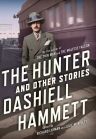 Title: The Hunter and Other Stories, Author: Dashiell Hammett