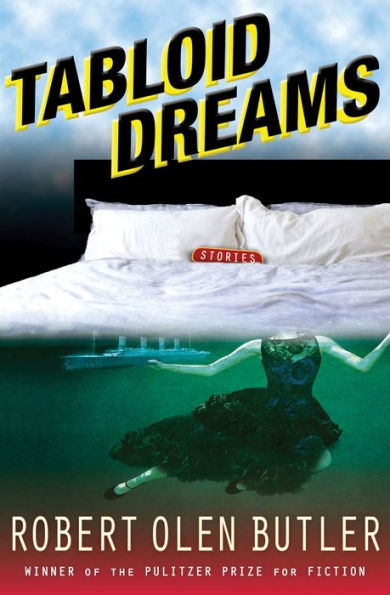 Tabloid Dreams: Stories