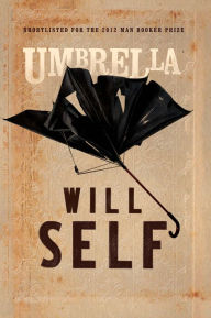 Title: Umbrella, Author: Will Self