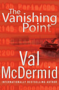Title: The Vanishing Point, Author: Val McDermid