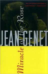 Title: Miracle of the Rose, Author: Jean Genet