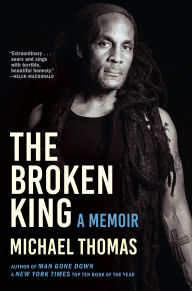 Title: The Broken King, Author: Michael Thomas