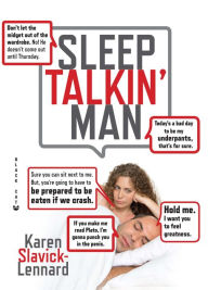 Title: Sleep Talkin' Man, Author: Karen Slavick-Lennard