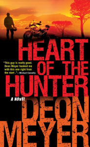 Title: Heart of the Hunter, Author: Deon Meyer