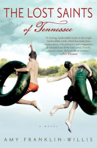 Title: The Lost Saints of Tennessee, Author: Amy Franklin-Willis