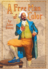 Title: A Free Man of Color, Author: John Guare