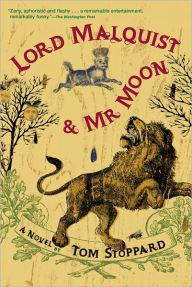 Title: Lord Malquist and Mr. Moon: A Novel, Author: Tom Stoppard