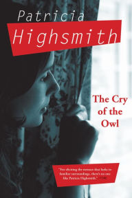 Title: The Cry of the Owl, Author: Patricia Highsmith