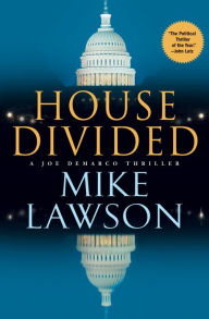 Title: House Divided (Joe DeMarco Series #6), Author: Mike Lawson