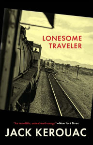 Title: Lonesome Traveler, Author: Jack Kerouac