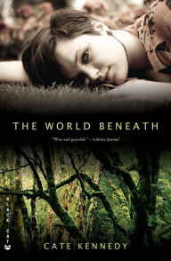 Title: The World Beneath, Author: Cate Kennedy