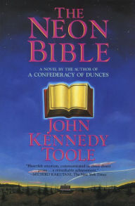 Title: The Neon Bible, Author: John Kennedy Toole