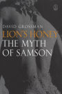 Lion's Honey: The Myth of Samson