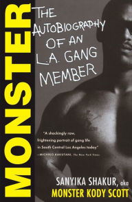 Title: Monster: The Autobiography of an L.A. Gang Member, Author: Sanyika Shakur