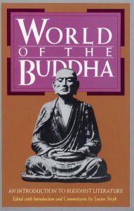 Title: World of the Buddha: An Introduction to the Buddhist Literature, Author: Lucien Stryk