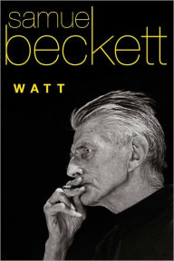 Title: Watt, Author: Samuel Beckett